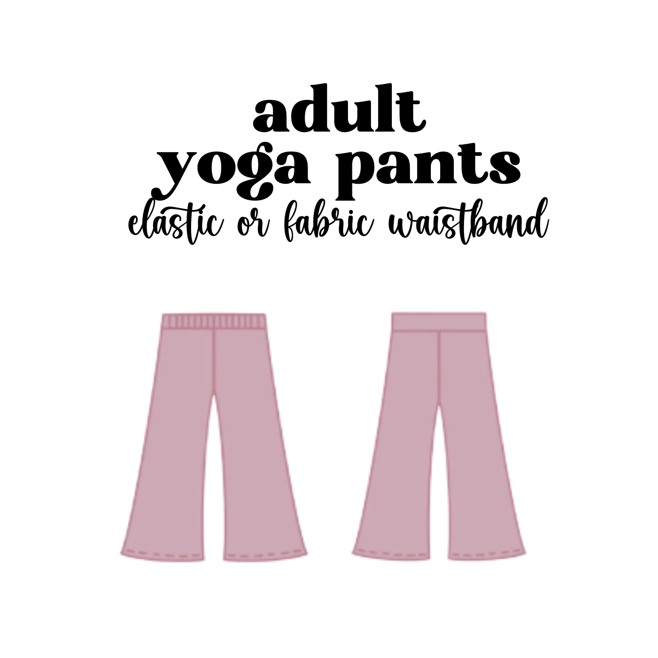 MADE TO ORDER: Adult Yoga Pants
