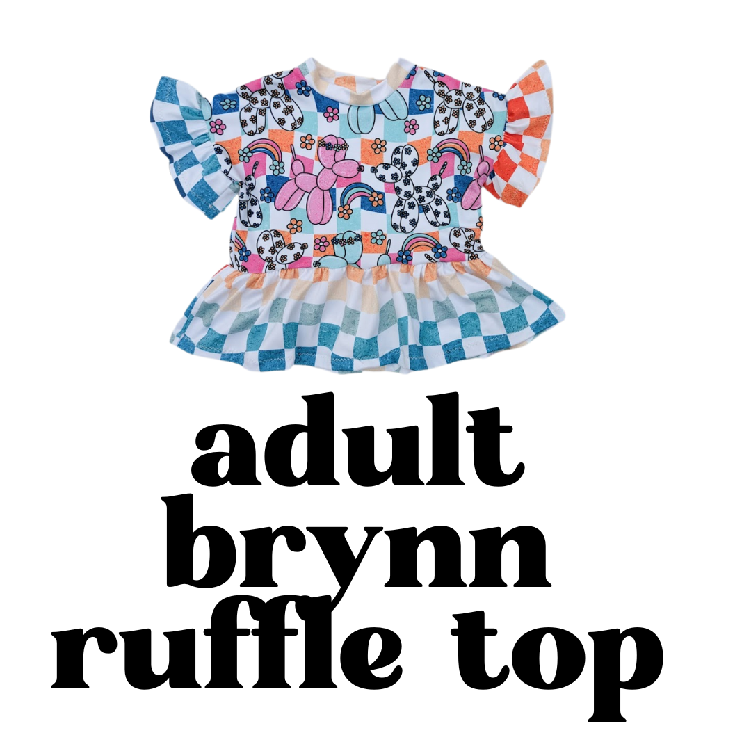 MADE TO ORDER: Adult Brynn Ruffle Top