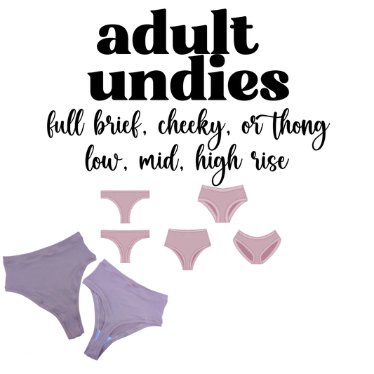 MADE TO ORDER: Adult Undies
