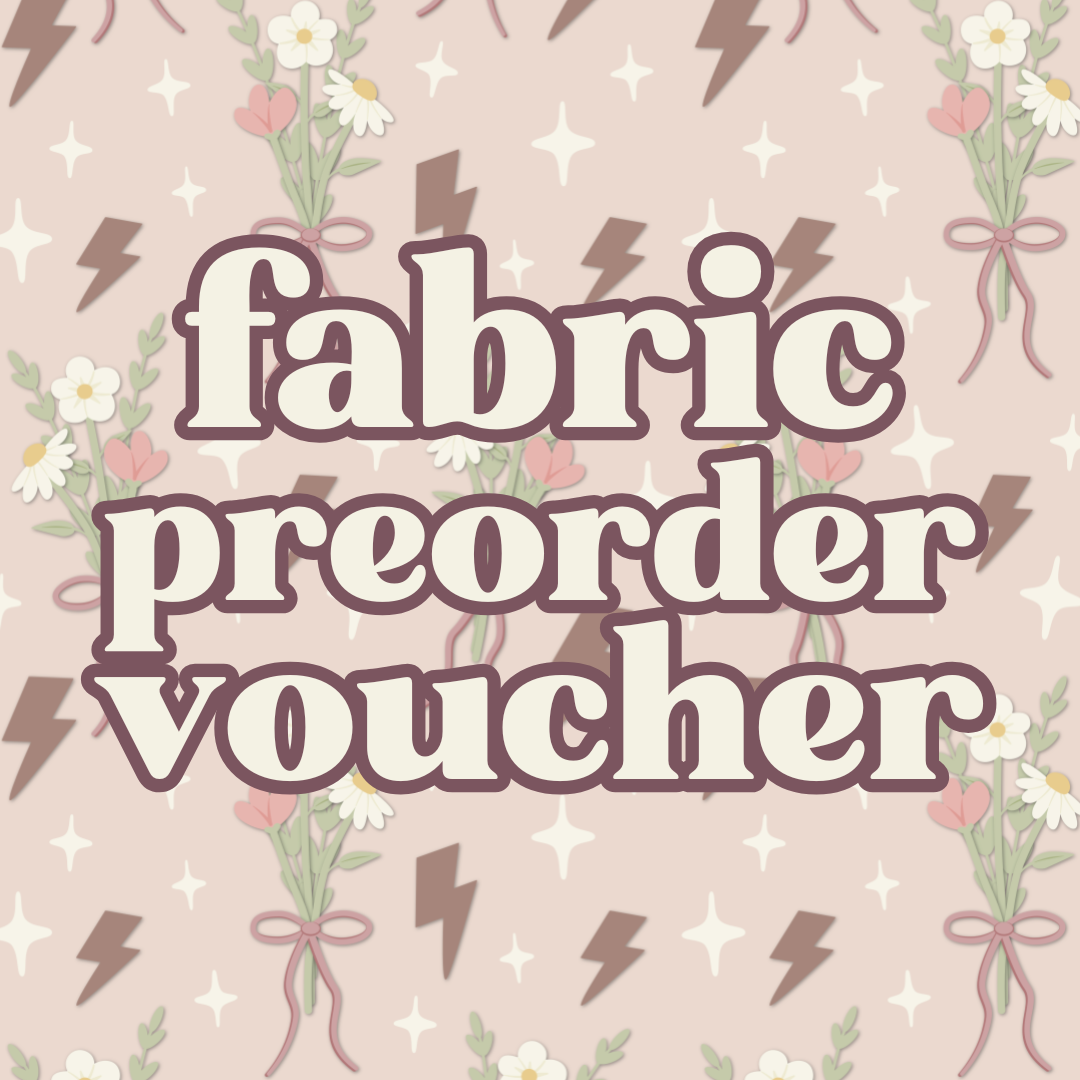 MADE TO ORDER: Fabric Preorder Voucher
